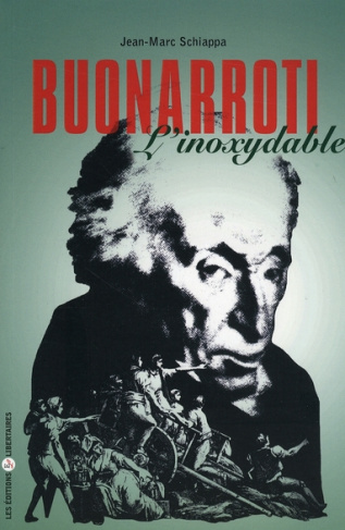 Buonarroti (1761-1837). L'inoxydable