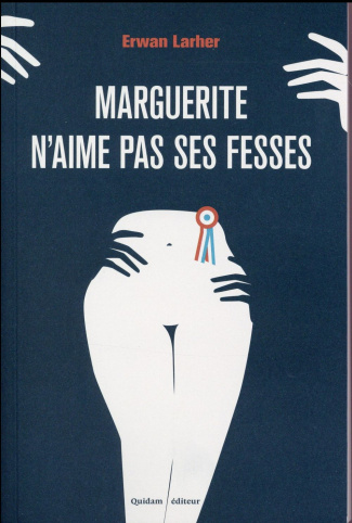Marguerite n'aime pas ses fesses