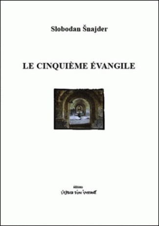 Le Cinquième Evangile