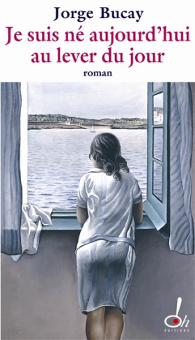 Je suis né aujourd'hui au lever du jour