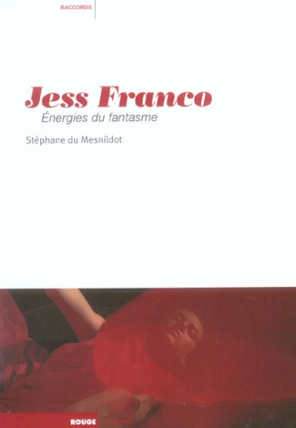Jess Franco. Energies du fantasme