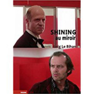Shining au miroir. Surinterprétations