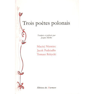 Trois poètes polonais