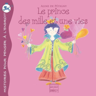 Le Prince Des Mille Et Une Vie