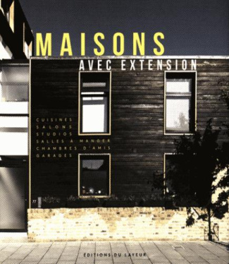 Maisons avec extension. Edition français-anglais-allemand-espagnol