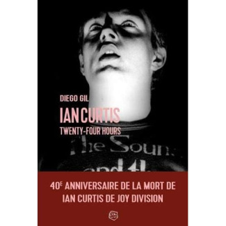 Ian Curtis Twenty-Four Hours