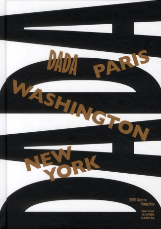 Dada Paris Washington New York