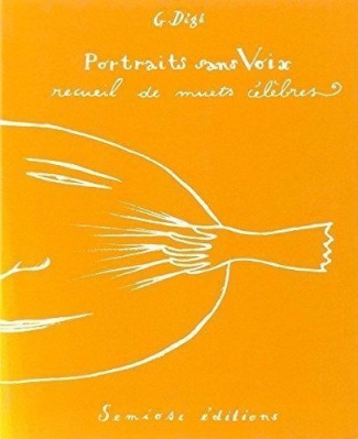 Portraits sans voix. Recueil de muets célèbres