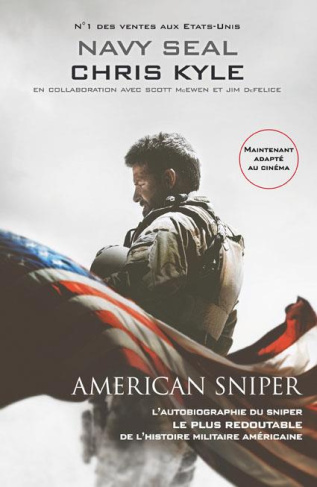 American Sniper - L'autobiographie du sniper le plus redoutable de l'histoire militaire américaine