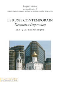 Le russe contemporain. Des mots à l'expression, Lexique thématique
