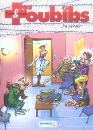 LES TOUBIBS - TOME 02 - AU SUIVANT