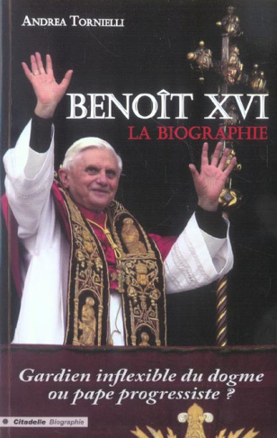 Benoît XVI. La biographie