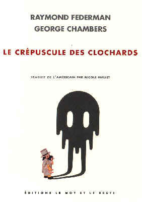 Le crepuscule des clochards