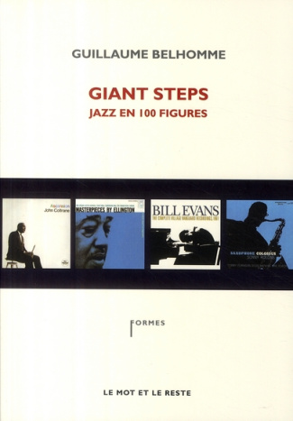 Giant steps. Jazz en 100 figures