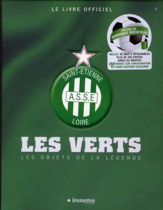 Le livre officiel Saint-Etienne A.S.S.E Loire. Les Verts, Les objets de la légende
