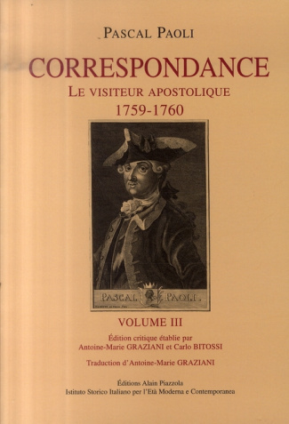 Correspondance. Volume 3, Le visiteur apostolique (1759-1760), Edition bilingue français-italien