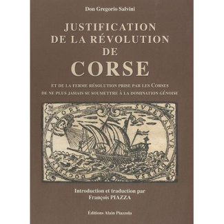 Justification de la Révolution de Corse. Et de la ferme résolution prise par les Corses de ne plus j