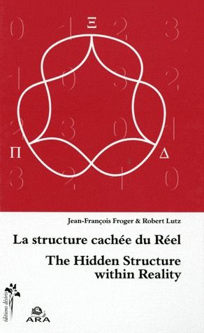 La structure cachée du réel. Edition bilingue français-anglais