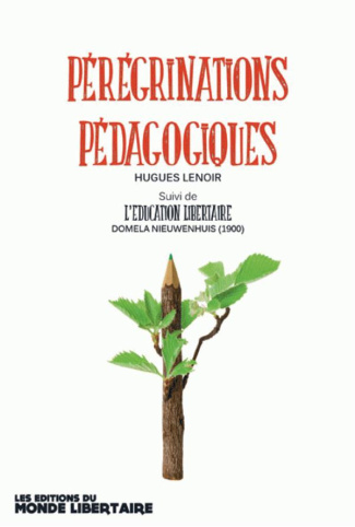 Pérégrinations pédagogiques. A propos de Pestalozzi, Nieuwenhuis, Jacotot/Rancière
