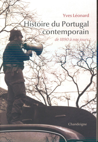 Histoire du Portugal contemporain. De 1890 à nos jours