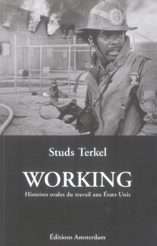 Working. Histoires orales du travail aux Etats-Unis