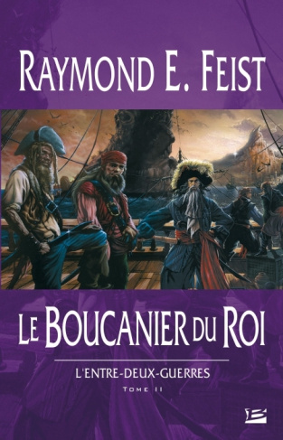 L'ENTRE-DEUX-GUERRES, T2 : LE BOUCANIER DU ROI