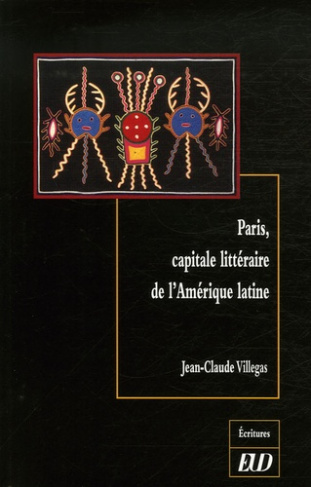 Paris, capitale littéraire de l'Amérique latine