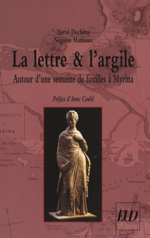 La lettre et l'argile. Autour d'une semaine de fouilles à Myrina