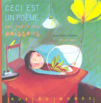 Ceci est un poème qui guérit les poissons