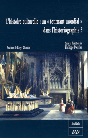 L'histoire culturelle : un "tournant mondial" dans l'historiographie ?