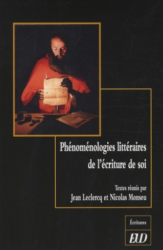 Phénoménologies littéraires de l'écriture de soi