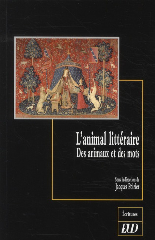 L'animal littéraire. Des animaux et des mots