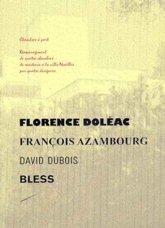 Chambres à part. Réaménagement de quatre chambres de résidence à la villa Noailles par quatre design