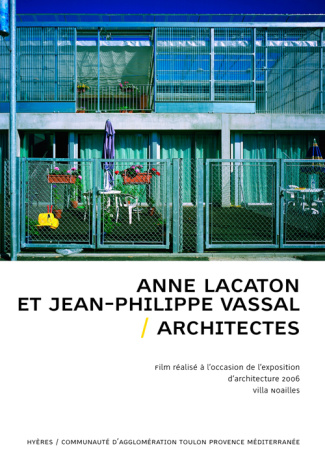 Anne Lacaton et Jean-Philippe Vassal architectes. DVD-ROM