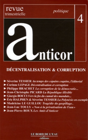 Anticor N° 4 : Décentralisation & corruption