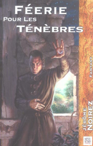 Féerie pour les Ténèbres Tome 1