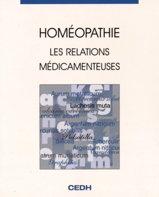 Homéopathie. Les relations médicamenteuses