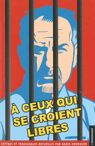 A ceux qui se croient libres. Thierry Chatbi, 1955-2006