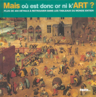 Mais où est donc or ni k'art ?