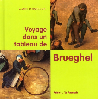 Voyage dans un tableau de Brueghel