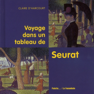 Voyage dans un tableau de Seurat