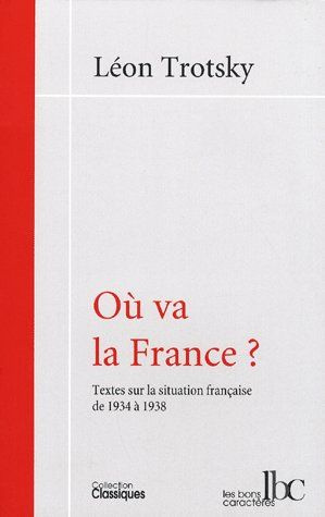 Où va la France ? Textes sur la situation française de 1934 à 1938