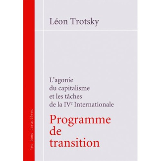 Programme de transition. L'agonie du capitalisme et les tâches de la IVe Internationale