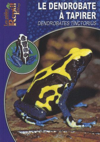 Le dendrobate à tapirer. Dendrobates tinctorius