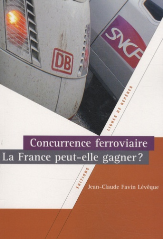 CONCURRENCE FERROVIAIRE LA FRANCE PEUT