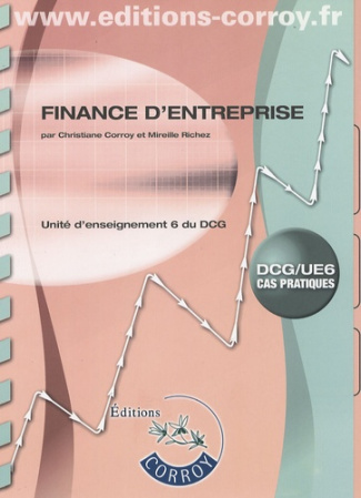 Finance d'entreprise UE6 du DCG. Enoncé, Edition 2007-2008
