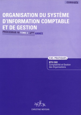 ORGANISATION DU SYSTEME D'INFORMATION COMPTABLE ET DE GESTION T2 CORRIGE-POCHETT