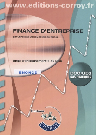 Finance d'entreprise UE 6 du DCG. Enoncé, Edition 2008-2009