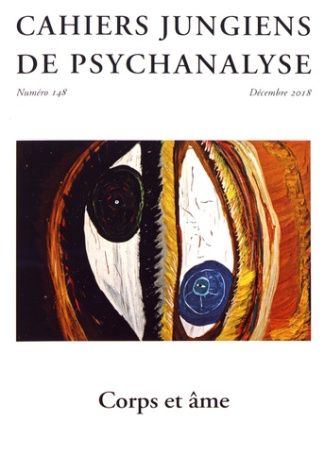 Cahiers jungiens de psychanalyse N° 148, décembre 2018 : Corps et âme