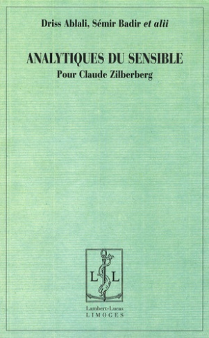 Analytiques du sensible. Pour Claude Zilberberg